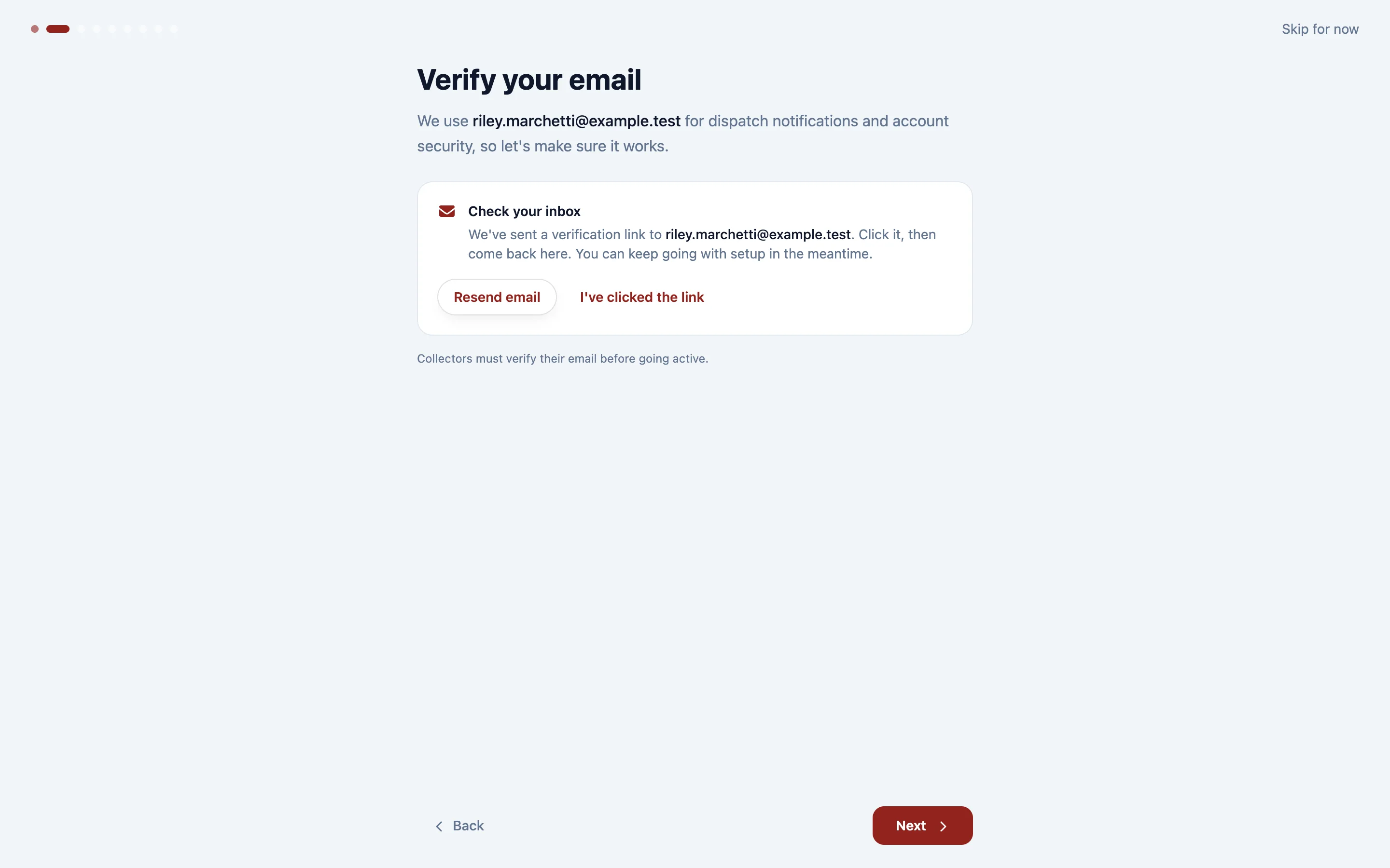 Open the verification email, click its link, then click I've clicked the link