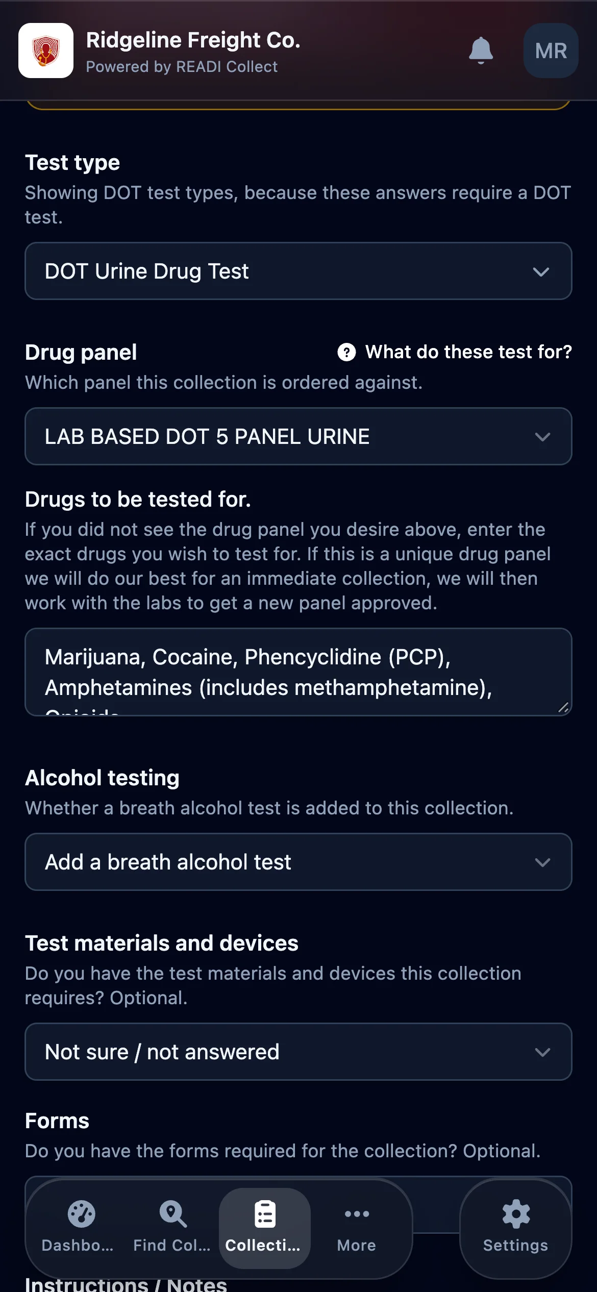 Choose the DOT urine test, the panel and a breath alcohol test