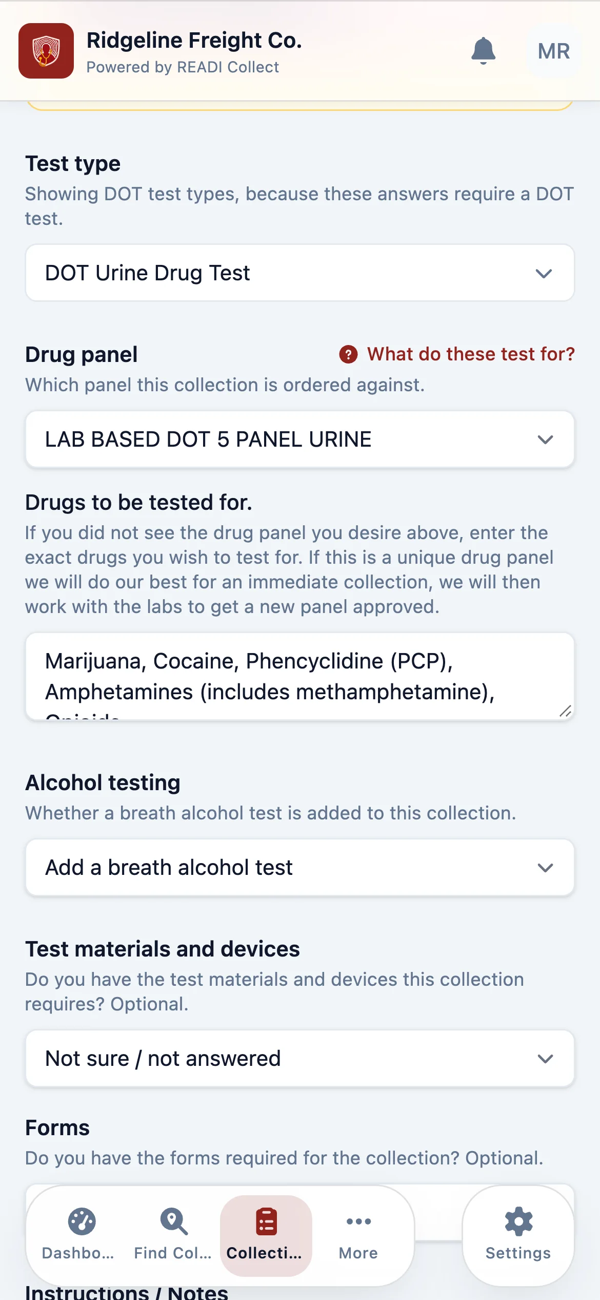 Choose the DOT urine test, the panel and a breath alcohol test
