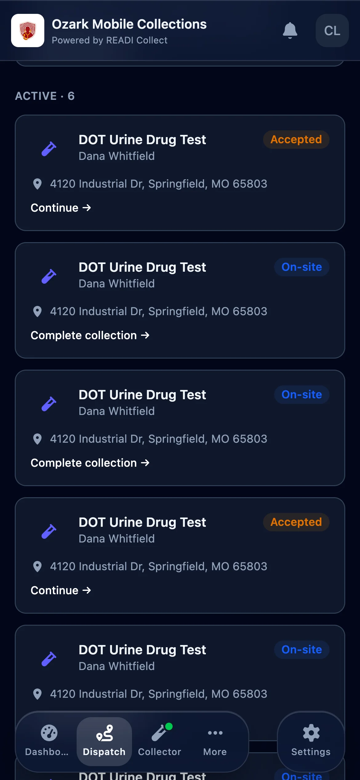 Check your status under Dispatch as you go